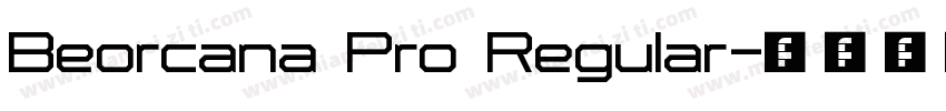 Beorcana Pro Regular字体转换